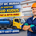 Sedot WC Murah di Sekitar RSUD Kudus – Cepat, Bersih & Tanpa Ribet